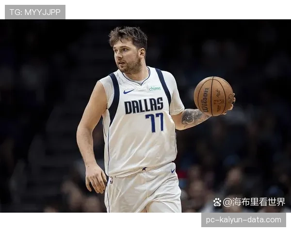 东契奇无球效率提升，改变持球依赖打法